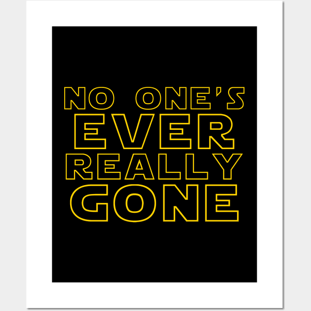 No One's Ever Really Gone Wall Art by VanHand